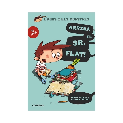 L'Agus i els Monstres 1: Arriba el Sr. Flat! L'Agus i els Monstres 1: Arriba el Sr. Flat!