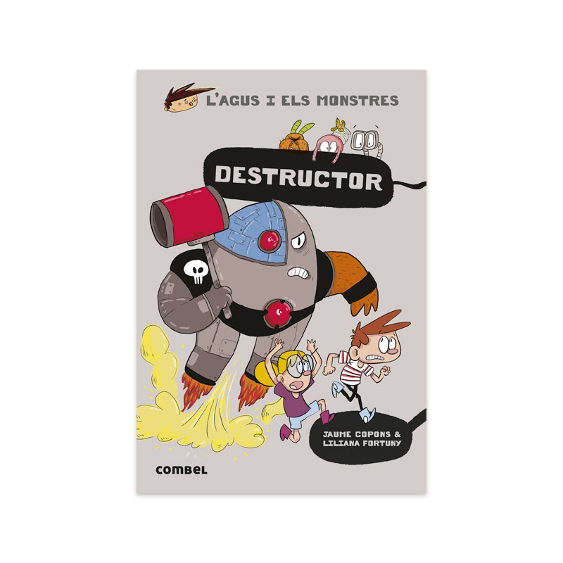 L'Agus i els Monstres 19: Destructor