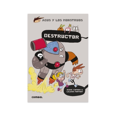 Agus y los Monstruos 19: Destructor Agus y los Monstruos 19: Destructor