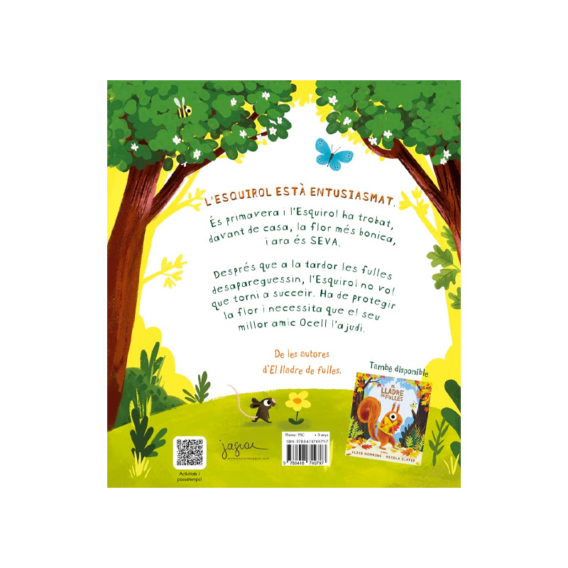 Aquesta és la meva flor!