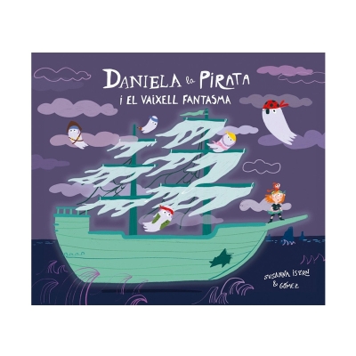 Daniela la Pirata i el Vaixell Fantasma