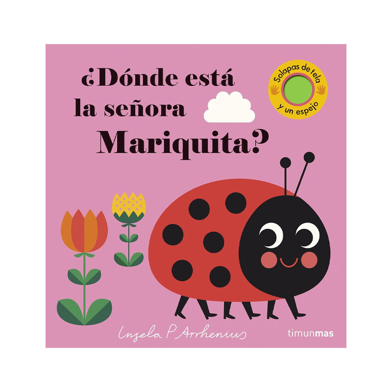 ¿Dónde está la señora Mariquita?