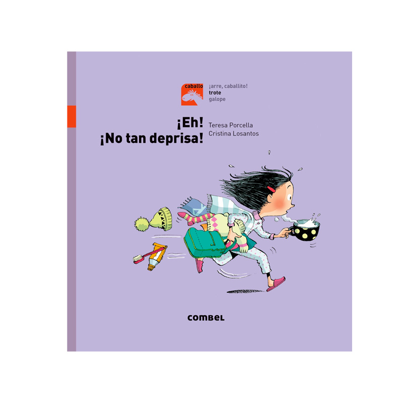 ¡Eh! ¡No tan deprisa!