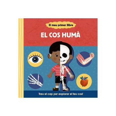 El meu primer llibre: El cos humà El meu primer llibre: El cos humà