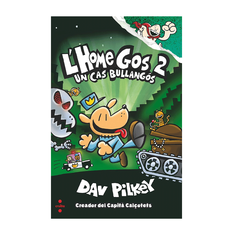 L'Home Gos 2: Un Cas Bullangós