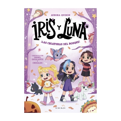 Iris y Luna 4: ¡Las criaturas del bosque!