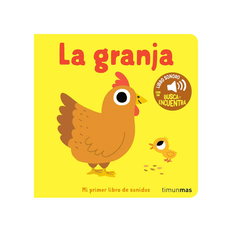 La granja. Mi primer libro de sonidos