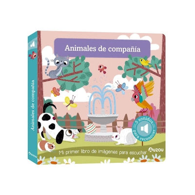Libro de Sonidos: Animales de Compañía Libro de Sonidos: Animales de Compañía