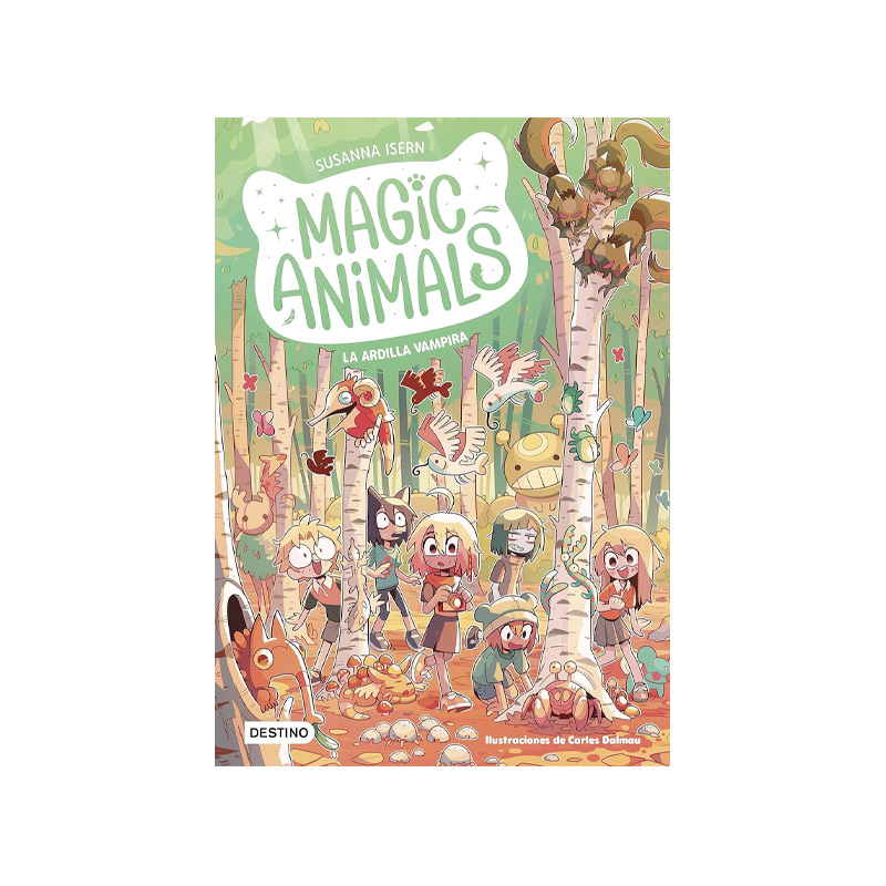 Magic Animals 3. La ardilla vampira