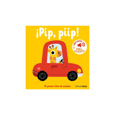 ¡Pip, piip! Mi primer libro de sonidos