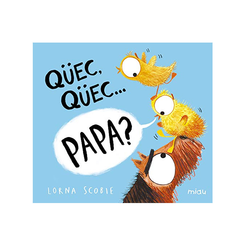 Qüec, Qüec, Papa?