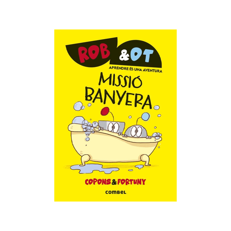 Rob&Ot 3: Missió Banyera