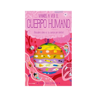 Vamos a ver el cuerpo humano Vamos a ver el cuerpo humano